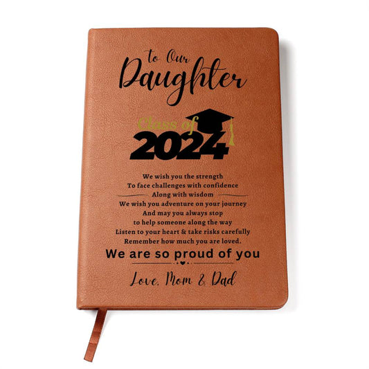 Graphic Journal: Class of 2024 - To Our Daughter, Love Mom & Dad