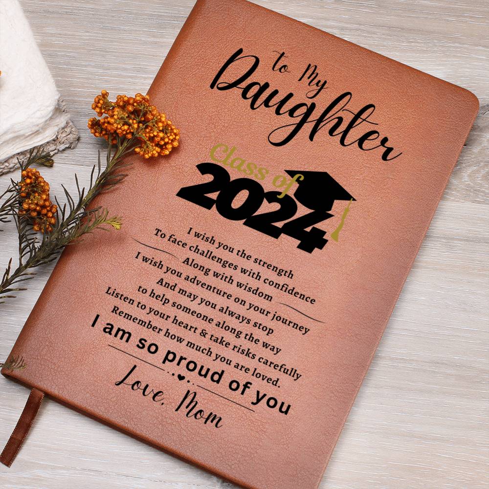 Graphic Journal: Class of 2024 - To My Daughter, Love Mom