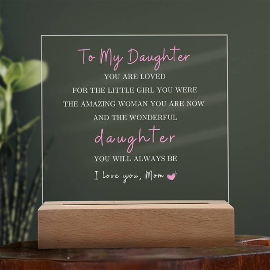 To My Daughter |  Love Mom Acrylic LED