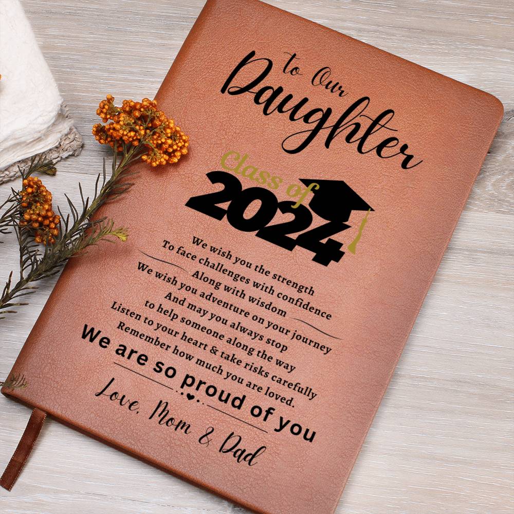 Graphic Journal: Class of 2024 - To Our Daughter, Love Mom & Dad